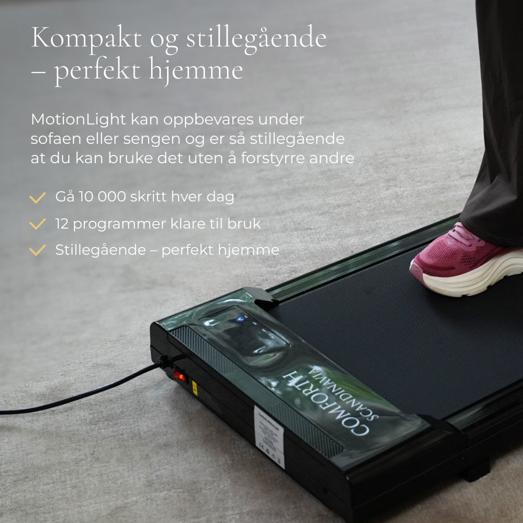 Comforth MotionLight - Gåbånd til hjemmet