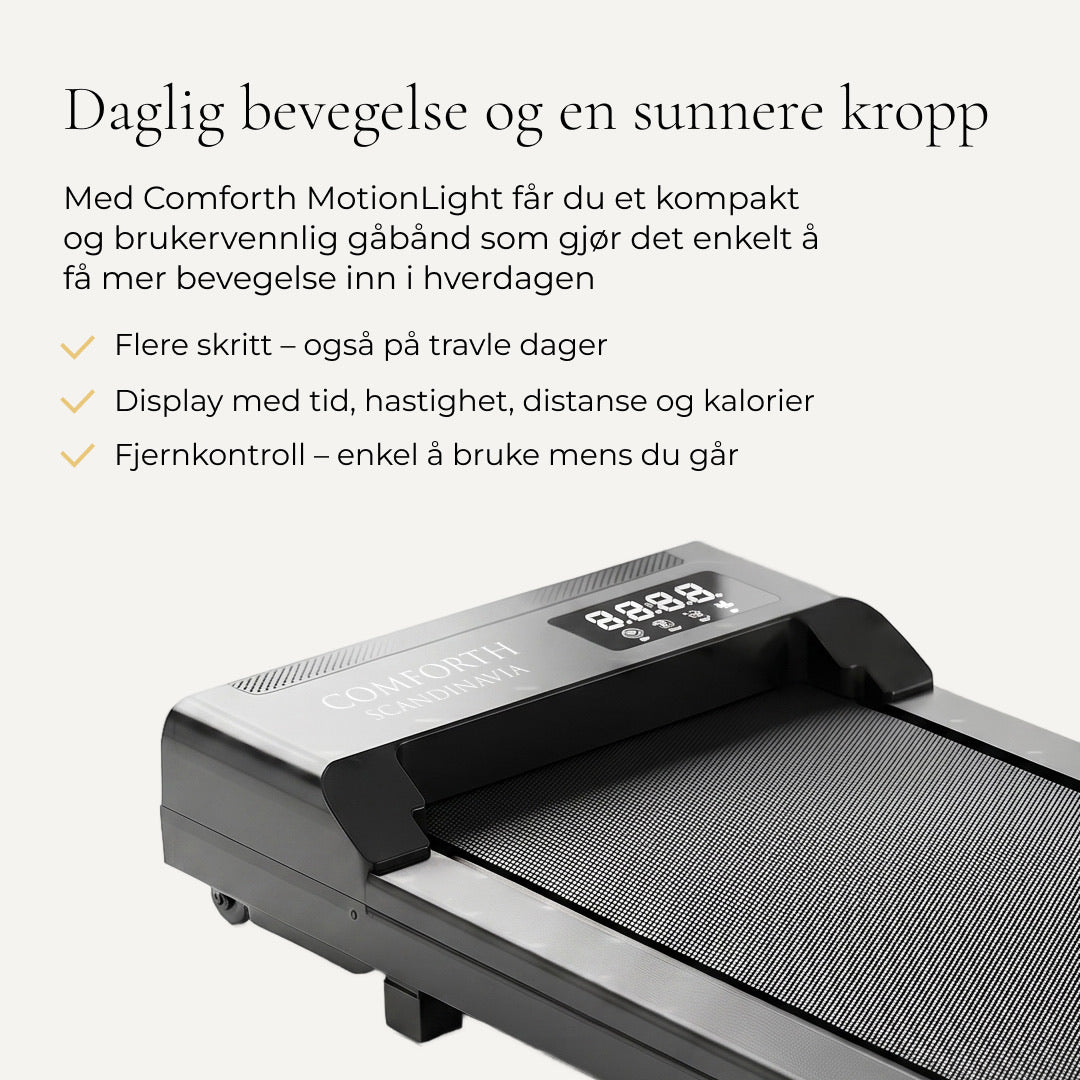 Comforth MotionLight - Gåbånd til hjemmet